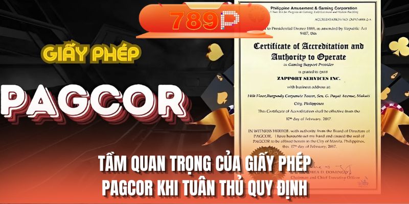 Tầm quan trọng của giấy phép PAGCOR khi tuân thủ quy định